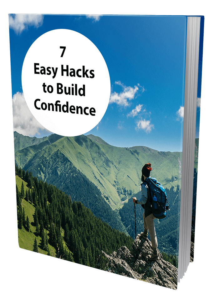 7 Easy Hacks To Build Confidence eBook
