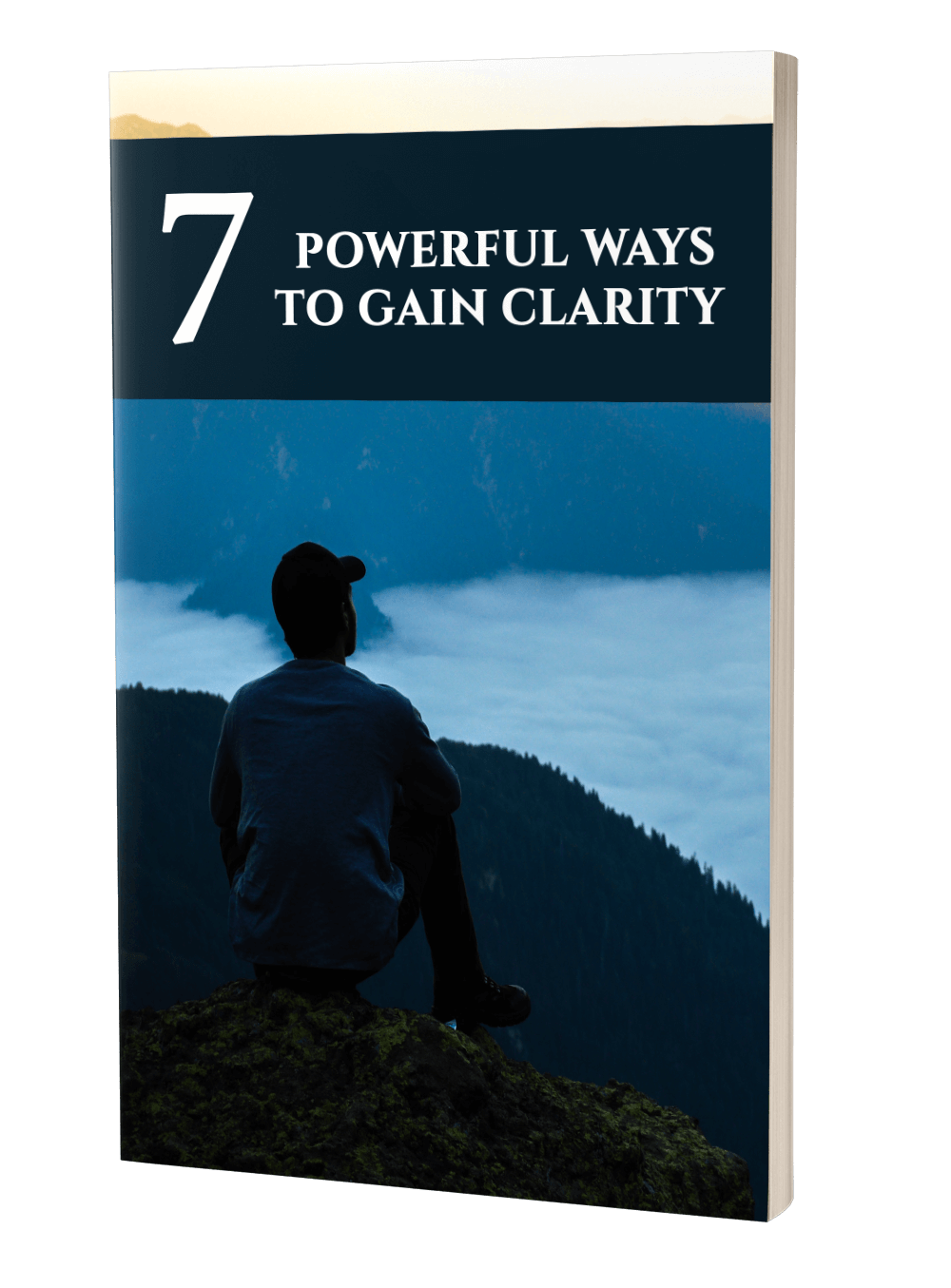7 Powerful Ways To Gain Clarity eBook