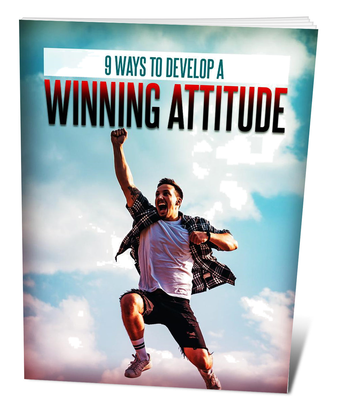 9 Ways To Develop a Winning Attitude eBook