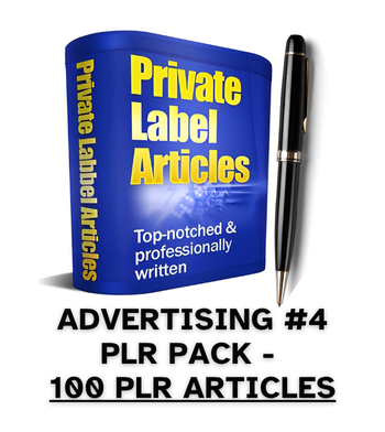 Advertising #4 PLR Article Pack - 100 PLR Articles