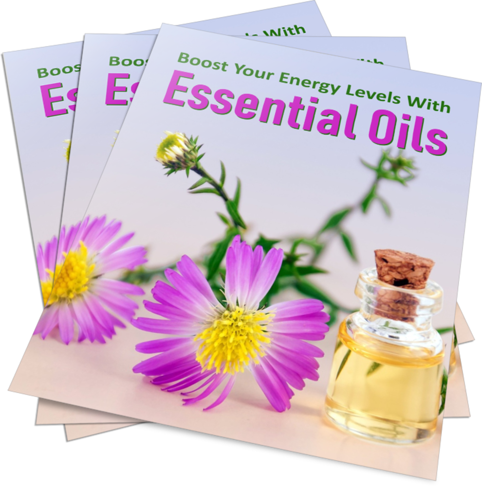 Boost Energy Levels With Essential Oils eBook