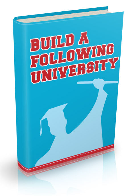 Build A Following University eBook