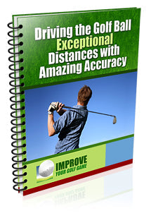 Driving The Ball Exceptional Distance With Accuruacy eBook