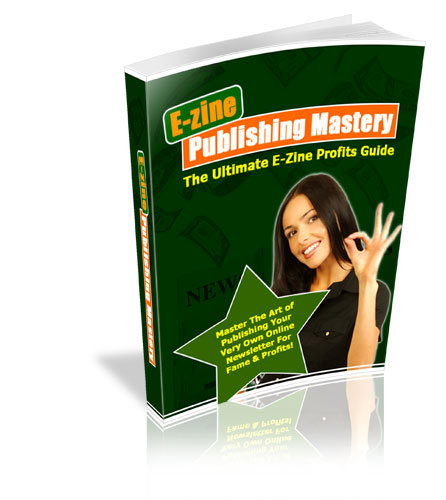 Ezine Publishing Mastery eBook