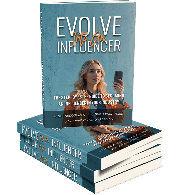 Evolve Into An Influencer eBook