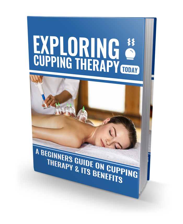 Exploring Cupping Therapy Today eBook