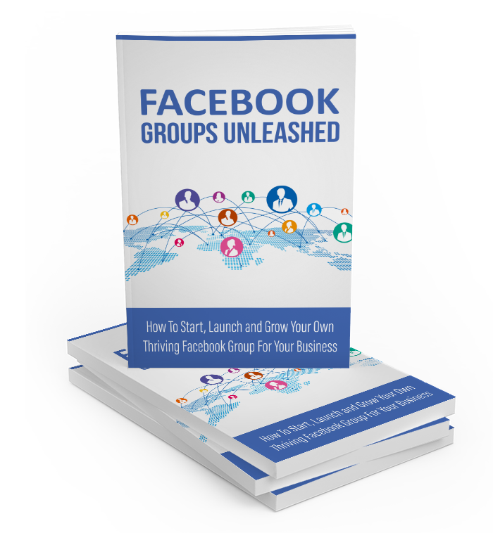 Facebook Groups Unleashed eBook