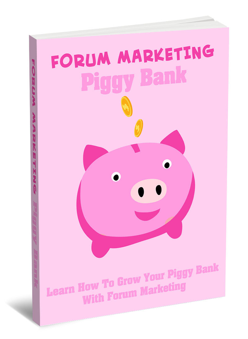 Forum Marketing Piggy Bank eBook