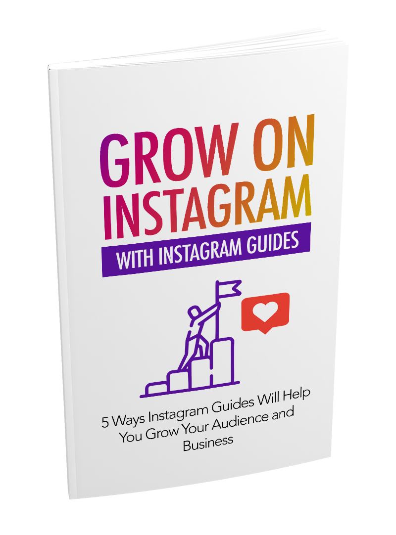 Grow On Instagram With Instagram Guides eBook
