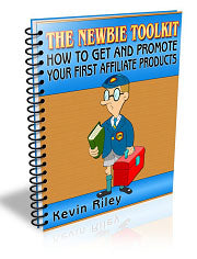 The Newbie Toolkit - How To Promote Your Affiliate Product eBook