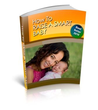 How To Raise A Smart Baby eBook