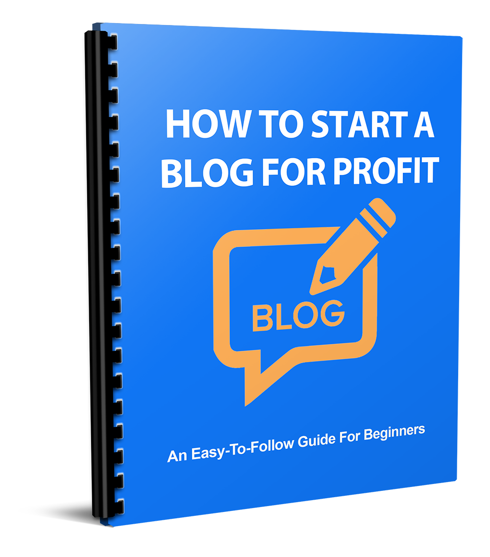How To Start a Blog For Profit eBook