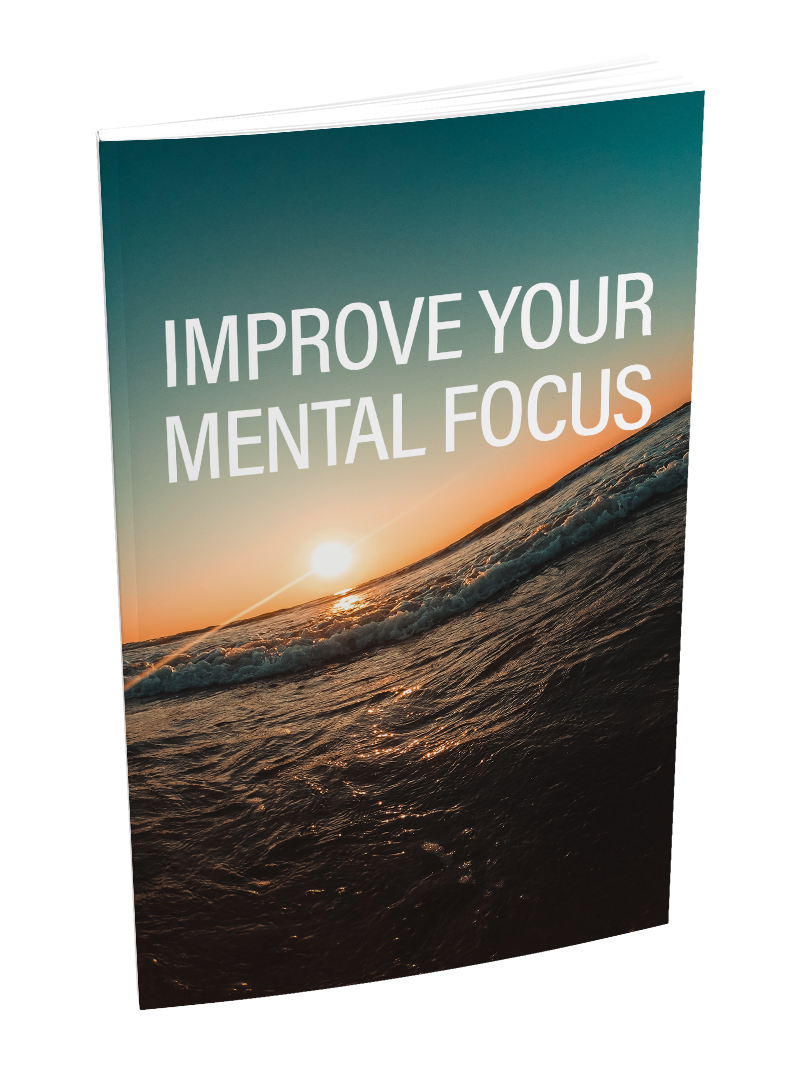 Improve Your Mental Focus eBook