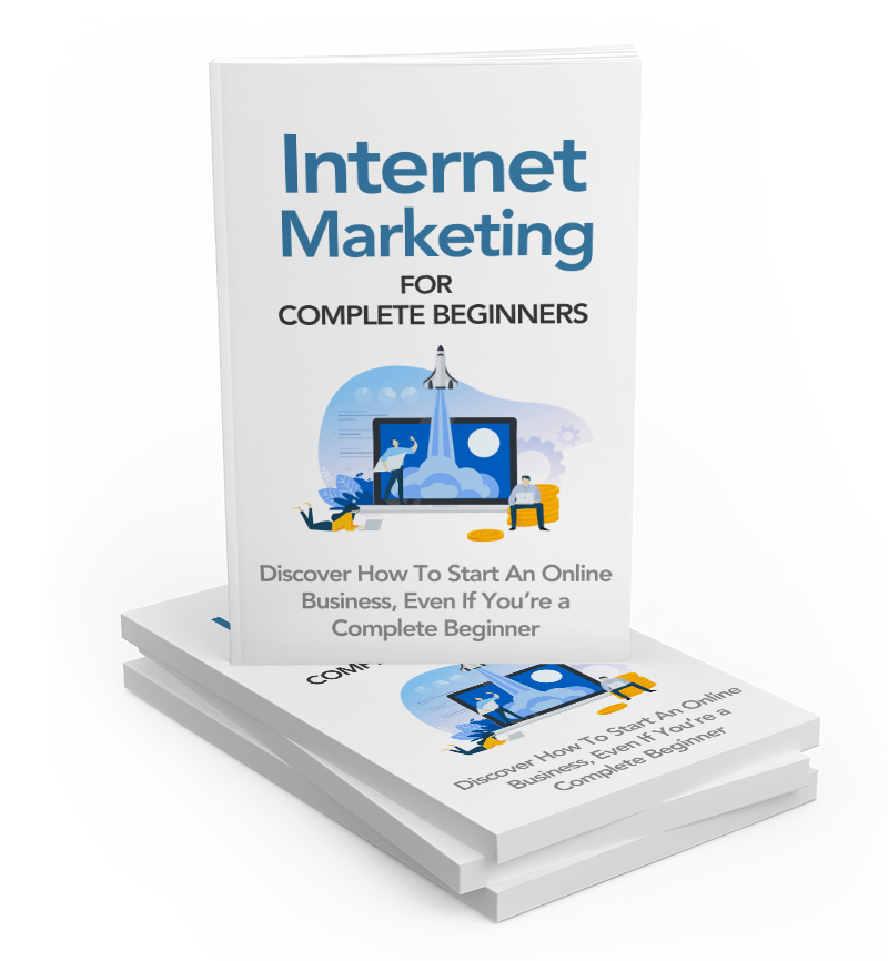 Internet Marketing For Complete Beginners eBook