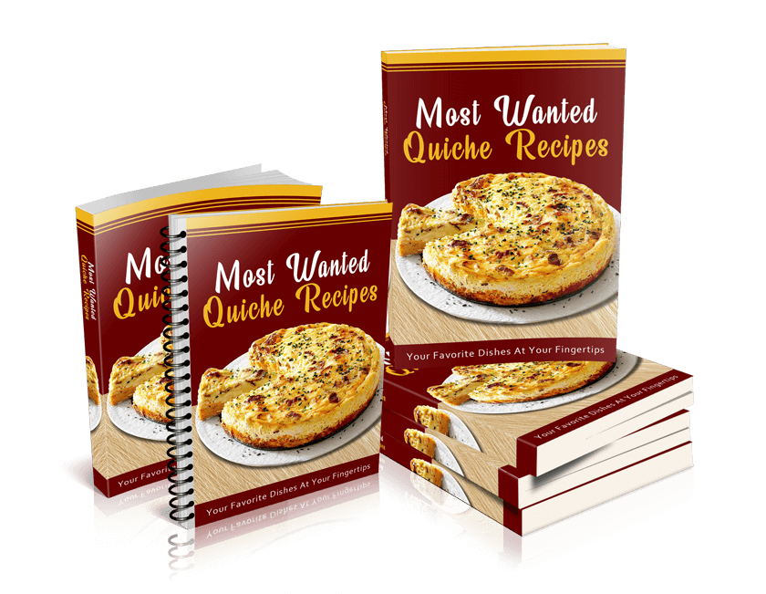 Most Wanted Quiche Recipes eBook