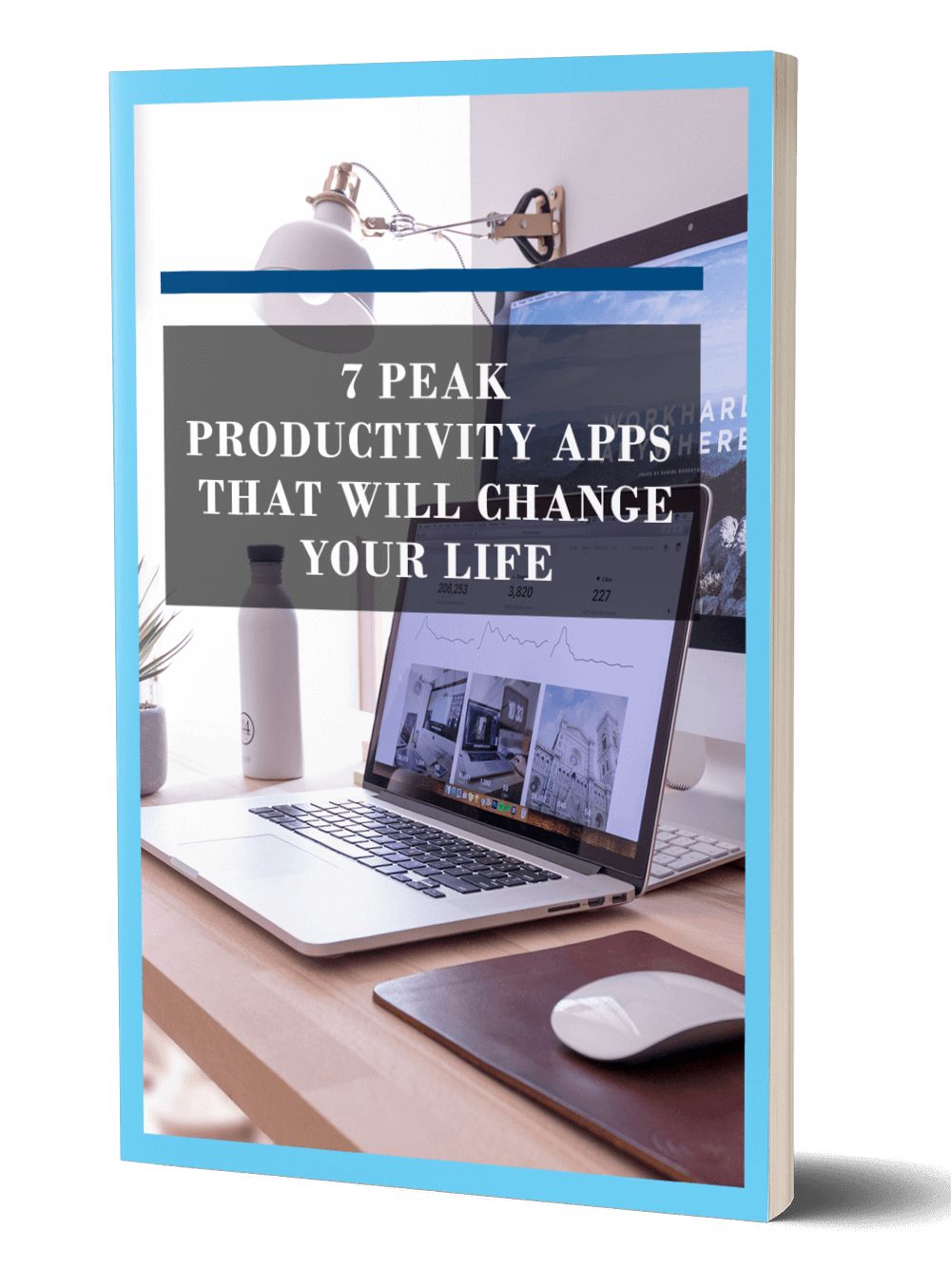 Peak Productivity Apps That Will Change Your Life eBook