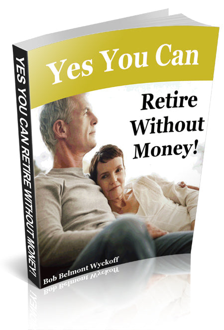 Retire Without Money eBook