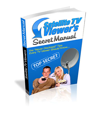 Satelite TV Viewers Secret Manual eBook