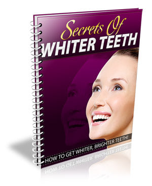 Secrets Of Whiter Teeth eBook