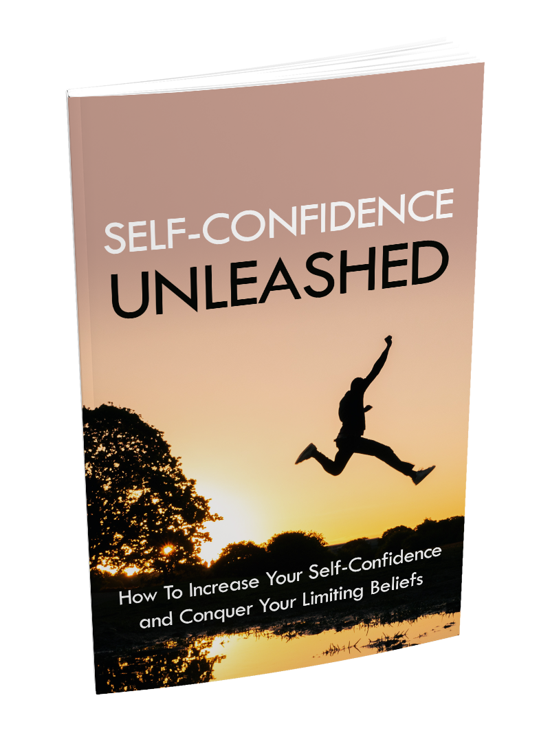 Self Confidence Unleashed eBook