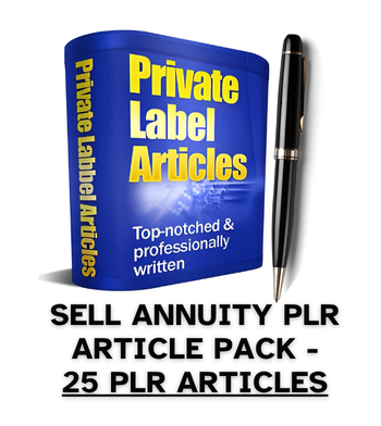 Sell Annuity PLR Article Pack - 25 PLR Articles