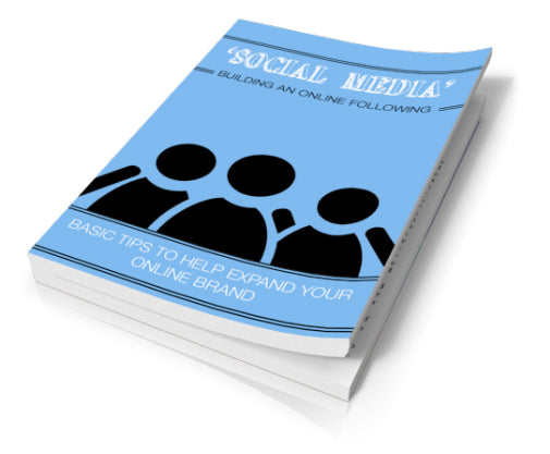 Social Media Building An Online Following eBook