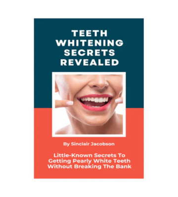 Teeth Whitening Secrets Revealed eBook