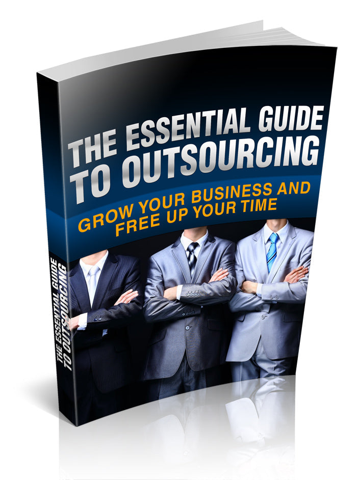 The Essential Guide To Outsourcing eBook