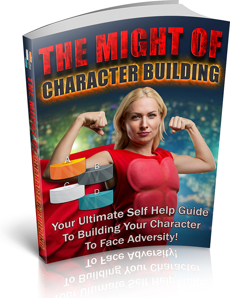 The Might Of Character Building eBook