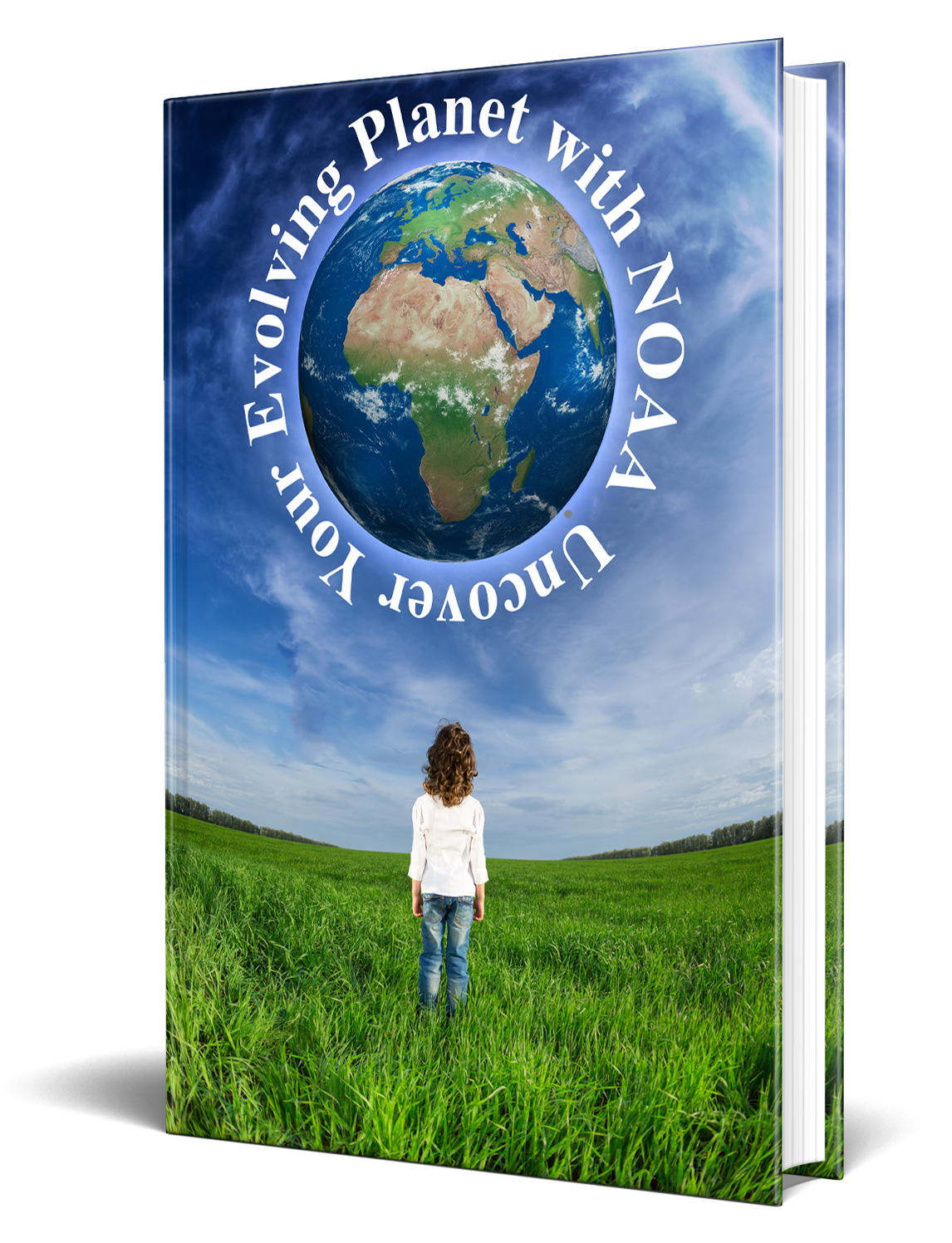 Uncover Your Evolving Planet With NOAA eBook