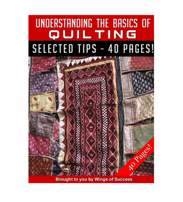 Understanding the Basics of Quilting eBook