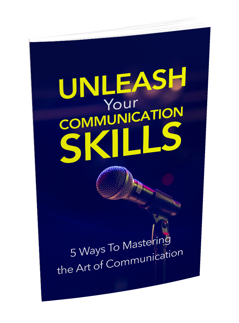 Unleash Your Communication Skills eBook