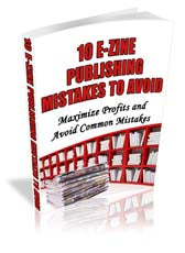 10 Ezine Publishing Mistakes To Avoid eBook