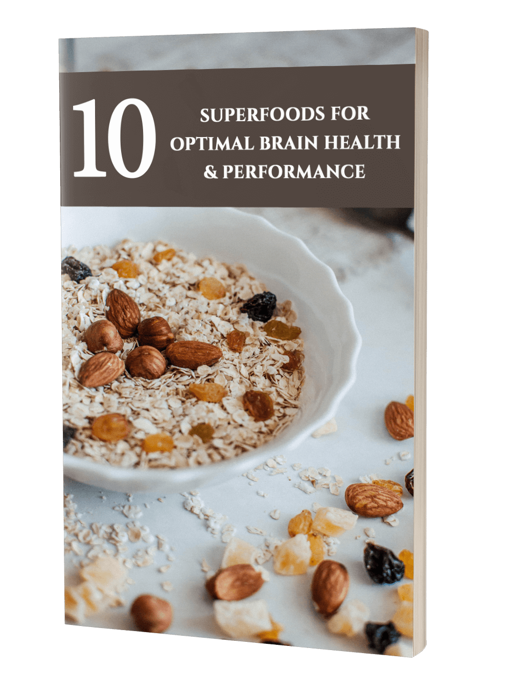 10 Superfoods For Optimal Brain Health and Performance eBook