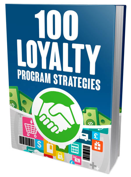 100 Loyalty Program Strategies eBook