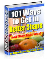 101 Ways to Get in Better Shape and Stay That Way eBook