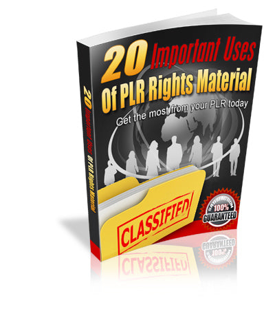 20 Important Uses Of PLR Rights Material eBook
