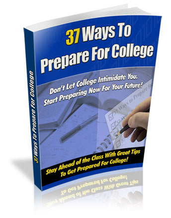 37 Ways To Prepare For College eBook