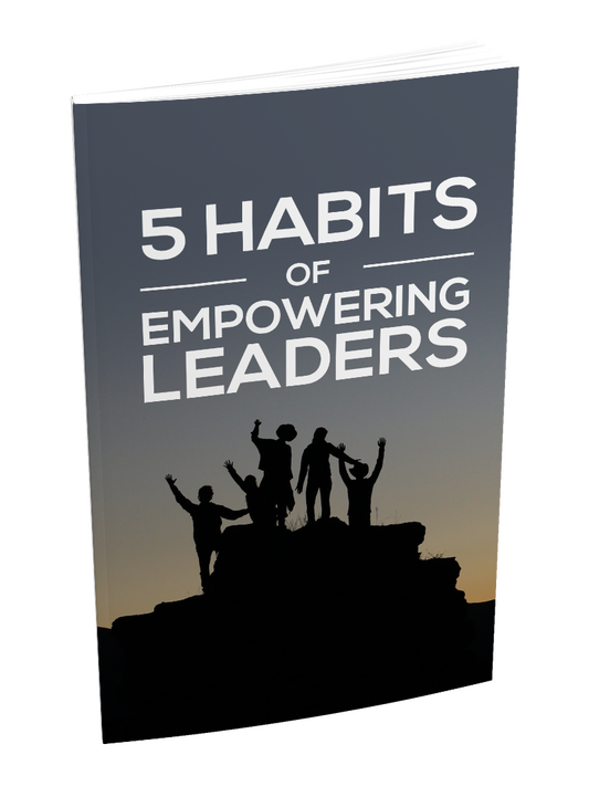 5 Habits Of Empowering Leaders eBook