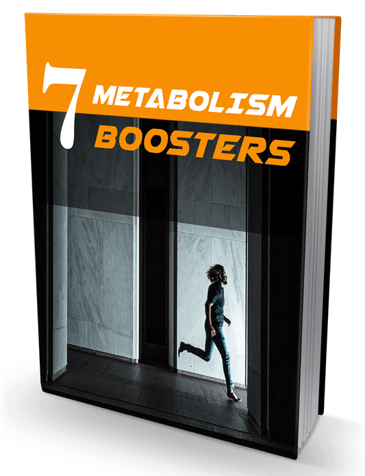 7 Metabolism Boosters eBook