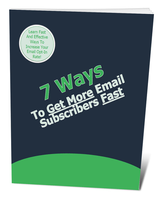 7 Ways To Get More Subscribers Fast eBook