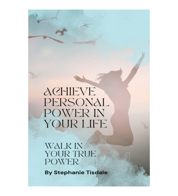 Achieve Personal Power In Your Life