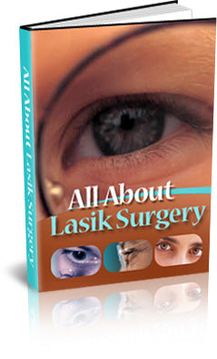 All About Lasik Surgery eBook