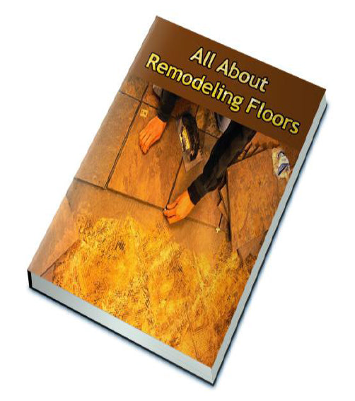 All About Remodeling Floors eBook