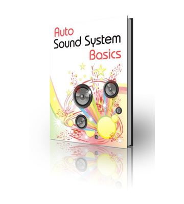 Auto Sound System Basics eBook