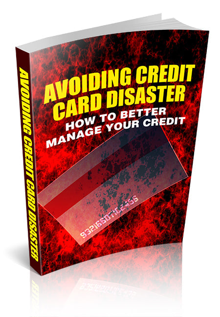 Avoiding Credit Card Disaster eBook