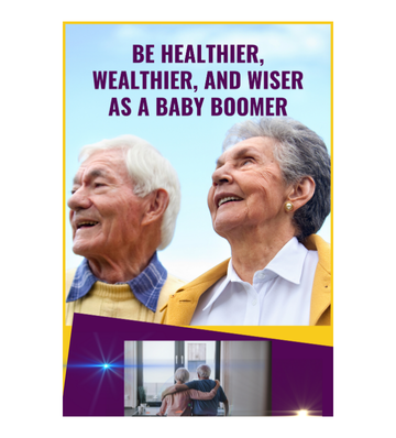 Be Healthier, Wealthier, And Wiser As A Baby Boomer