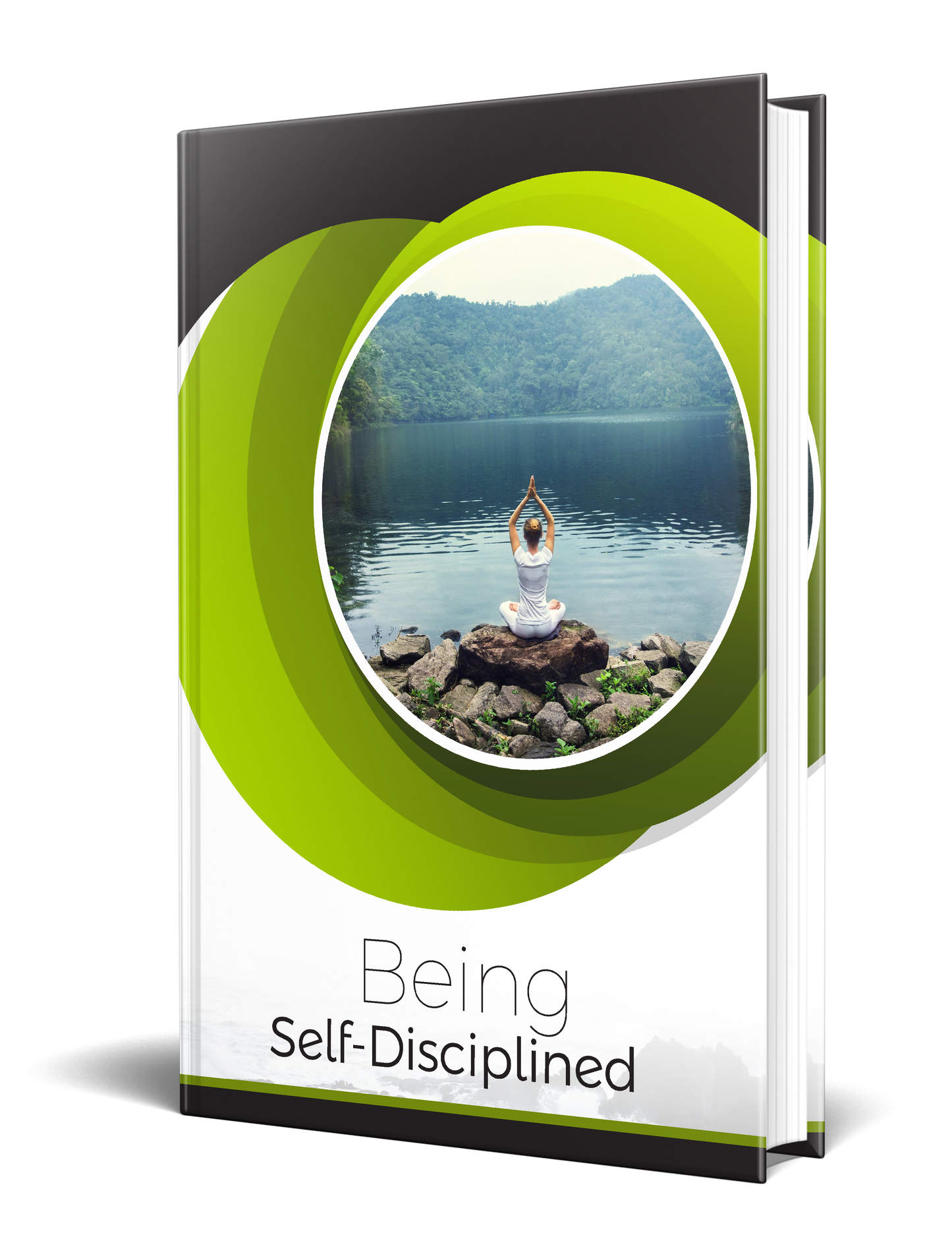 Being Self Disciplined eBook