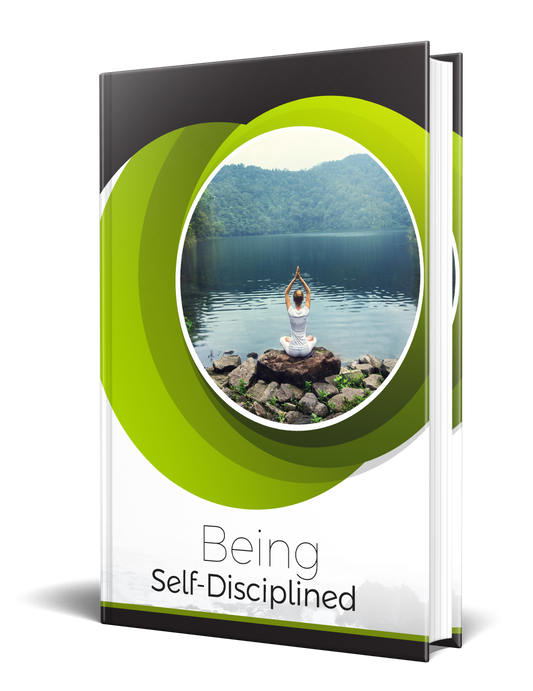 Being Self Disciplined eBook