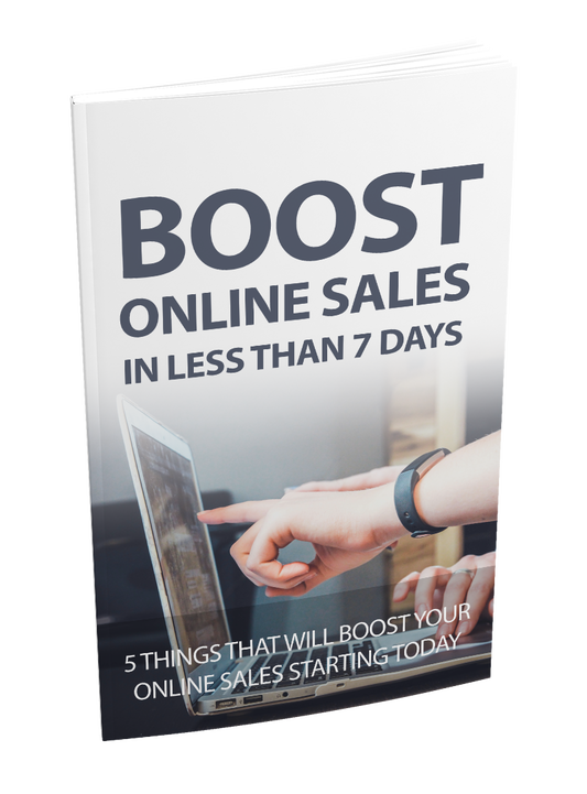 Boost Online Sales In Less Than 7 Days eBook